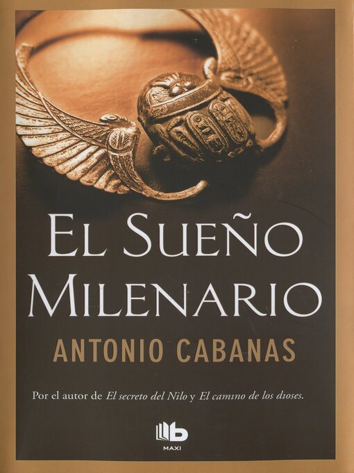 Title details for El sueño milenario by Antonio Cabanas - Available